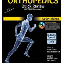 Orthopedics Quick Review (NEET/DNB Supplement)