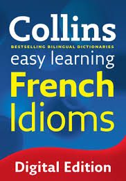 Easy Learning French Idioms