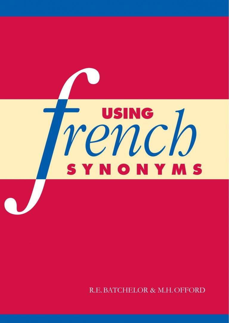 using-french-synonyms-by-batchelor-re-offord-mh-ebooksz