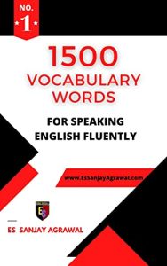 1500 Vocabulary Words For Spoken English: Most Used Vocab For Speaking English Fluently