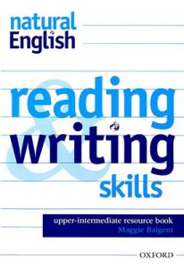 Natural English: Reading & Writing Skills | Level: Upper-Intermediate 