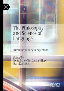 The Philosophy and Science of Language: Interdisciplinary Perspectives