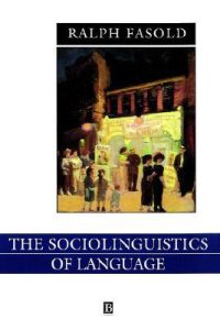 The Sociolinguistics of Language