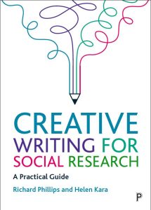 CREATIVE WRITING FOR SOCIAL RESEARCH: A Practical Guide