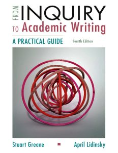 From Inquiry to Academic Writing: A Practical Guide, 4th Edition