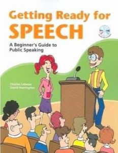 Getting Ready for Speech: A beginner`s Guide to Public speaking