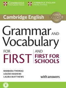 Grammar and Vocabulary for First and First for Schools Book with Answers