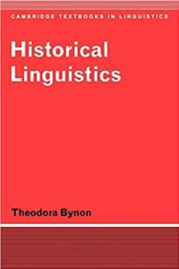 Historical Linguistics (CAMBRIDGE TEXTBOOKS IN LINGUISTICS)