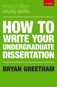 How to Write Your Undergraduate Dissertation, Third Edition