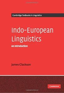 Indo-European Linguistics: An Introduction (Cambridge Textbooks in Linguistics)