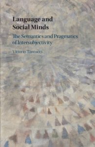 Language and Social Minds: The Semantics and Pragmatics of Intersubjectivity