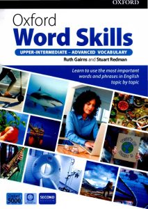 Oxford Word Skills: Upper-Intermediate - Advanced Vocabulary, Second Edition