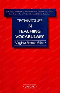 TECHNIQUES IN TEACHING VOCABULARY