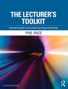The Lecturer’s Toolkit: A practical guide to assessment, learning and teaching