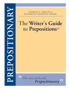 The Writer's Guide to Prepositions