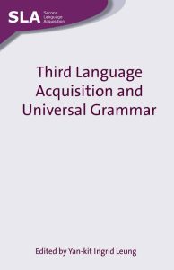 Third Language Acquisition and Universal Grammar