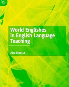 World Englishes in English Language Teaching
