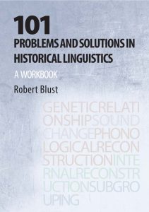 101 Problems and Solutions in Historical Linguistics: A Workbook