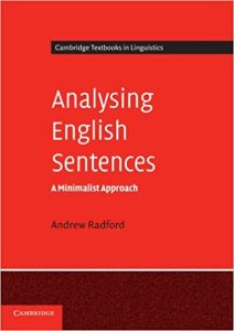 Analysing English Sentences: A Minimalist Approach