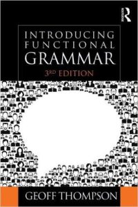 Introducing Functional Grammar, 3rd Edition