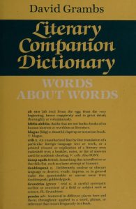 Literary Companion Dictionary: Words about Words