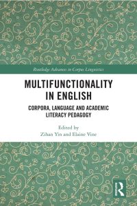 Multifunctionality in English: Corpora, Language and Academic Literacy Pedagogy