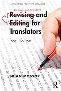 Revising and Editing for Translators, Fourth Edition