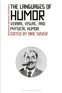 The Languages of Humor: Verbal, Visual, and Physical Humor