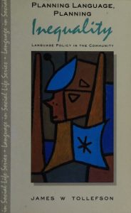 Planning Language, Planning Inequality: Language policy in the community