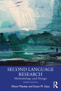 Second Language Research: Methodology and Design, Third Edition