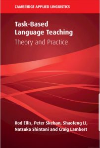 Task-Based Language Teaching: Theory and Practice