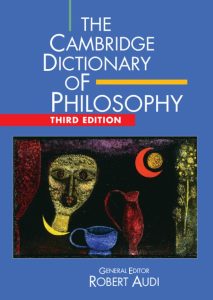 The Cambridge Dictionary of Philosophy, 3rd Edition