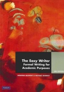 The Easy Writer: Formal writing for academic purposes, 3rd Edition