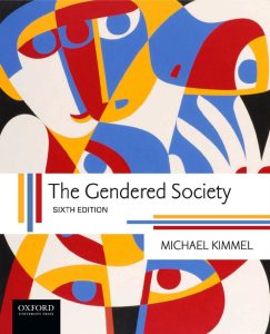 The Gendered Society, Sixth Edition