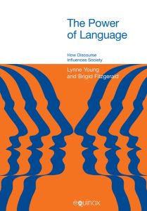 The Power of Language: How discourse influences society