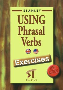 Using Phrasal Verbs - Exercises