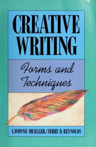 CREATIVE WRITING: Forms and Techniques