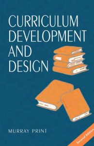 Curriculum Development and Design, Second Edition