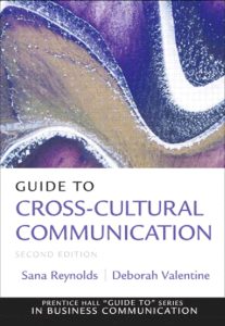Guide To Cross-Cultural Communication, Second Edition