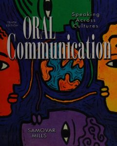ORAL COMMUNICATION: Speaking Across Cultures, Tenth Edition
