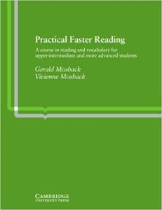 Practical Faster Reading: An Intermediate-Advanced Course in Reading and Vocabulary