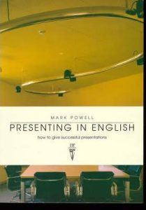 Presenting in English - How to Give Successful Presentations
