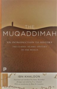 THE MUQADDIMAH - Abd Ar Rahman bin Muhammed ibn Khaldun - English