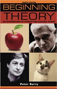 Beginning Theory: An Introduction to Literary and Cultural Theory, 4th Edition