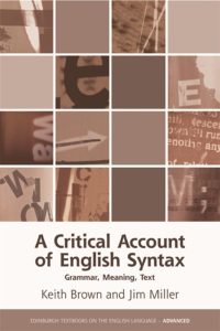 Critical Account of English Syntax: Grammar, Meaning, Text