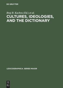 Cultures, Ideologies, and the Dictionary