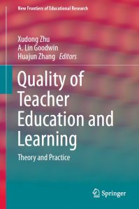 Quality of Teacher Education and Learning: Theory and Practice