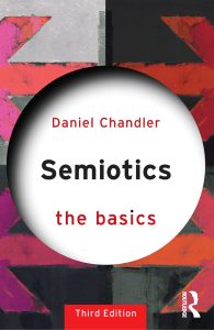 Semiotics: The Basics, 3rd Edition