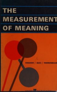 THE MEASUREMENT OF MEANING