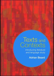Texts and Contexts: Introducing literature and language study